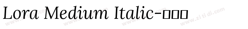 Lora Medium Italic字体转换